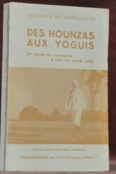 Des Hounzas aux Yoguis. Du régime des centenaires à celui …