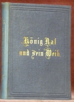 KÖNIG BAL und sein Weib. Indische Sage. Deutsch metrisch bearbeitet …