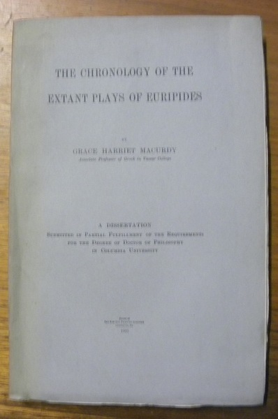 The chronology of the extant plays of Euripides. Diss.