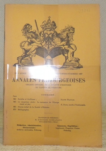 Annales Fribourgeoises. Organe officiel de la Société d’Histoire du Canton …
