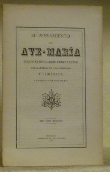 El pensamiento del Ave-Maria. Colonias escolares permanentes establecidas en los …