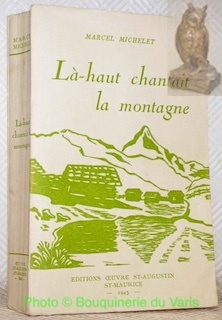 Là-haut chantait la montagne.