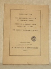 Bibliotheken Der russischen Zaren in Zarskoje-selo. Herzog Albrecht von Sachsen-Teschen. …