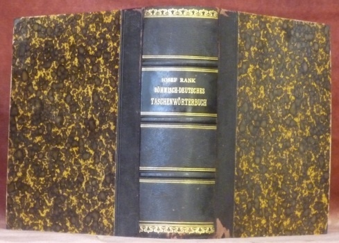 Neues Taschenwörterbuch der Böhmischen und Deutschen Sprache nach Sumavsky, Jungmann, …