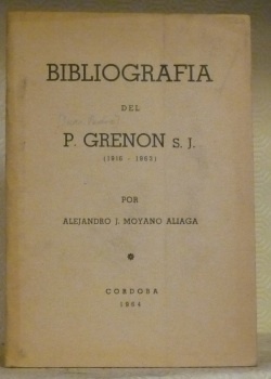 Bibliografia del P. Grenon (Juan Pedro) S. J. (1916-1963).