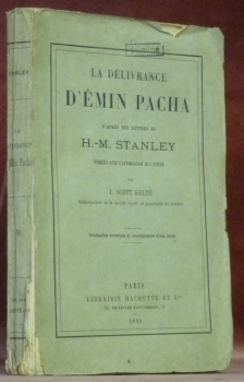 La délivrance d’Emin Pacha d’après les lettres de H.-M. Stanley …