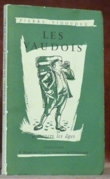 Les Vaudois à travers les âges. Dix-neuf mille huit cent …