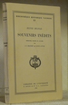Souvenirs inédits. Présentés, édités et annotés par J.-C. Biaudet et …