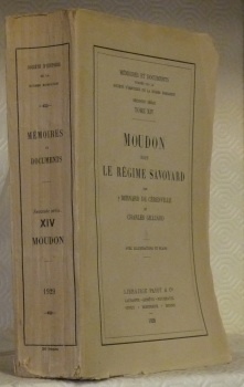 Moudon sous le Régime Savoyard. Avec illustrations et plans. Mémoires …