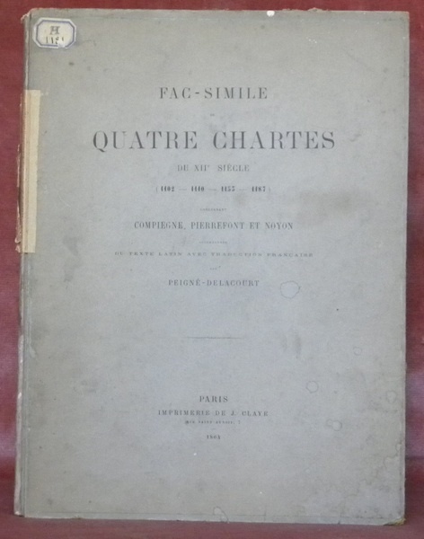 Fac-similé de quatre chartres du XIIe siècle (1102 - 1110 …