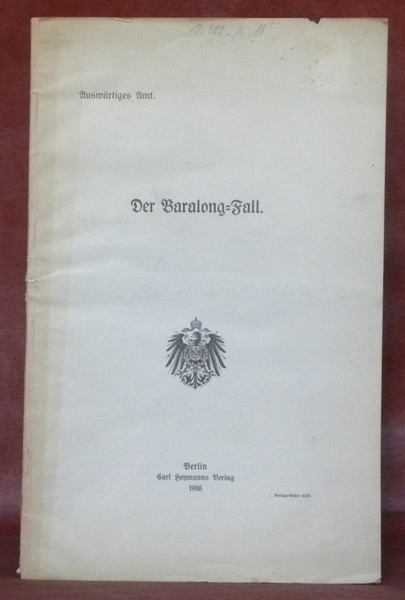 Auswärtiges Amt. Der Baralong-Fall.