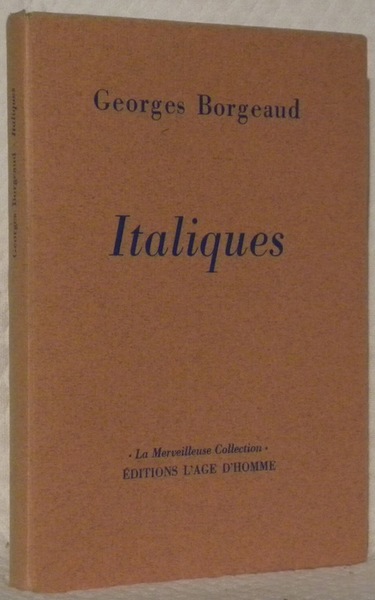 Italiques. Collection La Merveilleuse Collection.