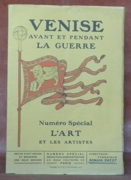 VENISE avant et pendant la Guerre. Numéro spécial L’Art et …