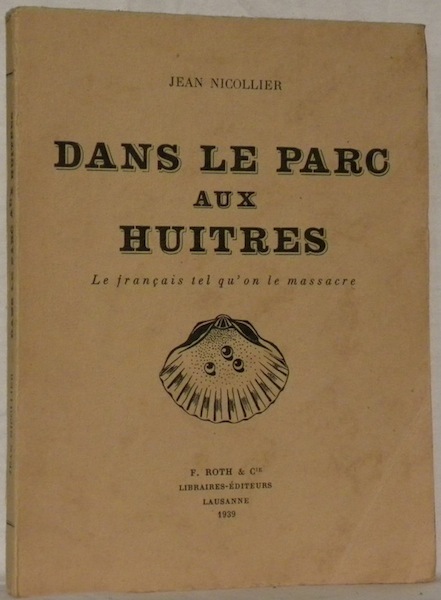 Dans le parc aux huîtres. Le français tel qu’on le …