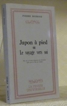 Japon à pied ou Le voyage vers soi.