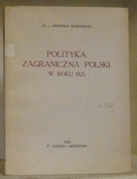 Polityka zagraniczna Polski w roku 1925.