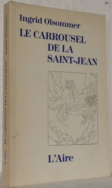 Le carrousel de la Saint-Jean.