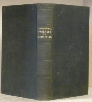 Tableaux de l’Histoire de France choisis dans les auteurs français …