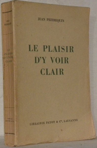 Le plaisir d’y voir clair.