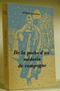 De la poche d’un médecin de campagne. Dans la poche …
