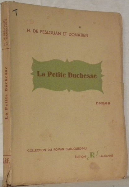 La petite duchesse. Roman.