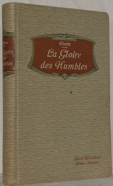 La gloire des humbles.