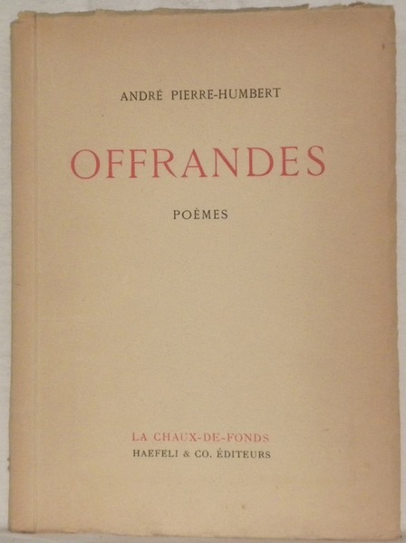 Offrandes. Poémes.