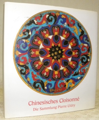 Chinesisches Cloisonné Die Sammlung Pierre Uldry. Photos : Isabelle Wettstein …