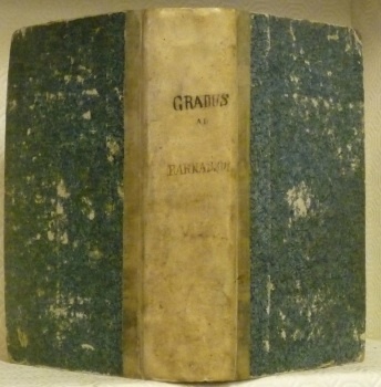 Gradus ad Parnassum, ou Nouveau Dictionnaire Poétique Latin-Français, enrichi d’exemples …