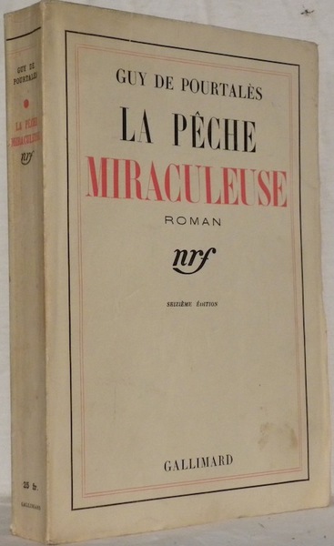 La pêche miraculeuse. Roman.