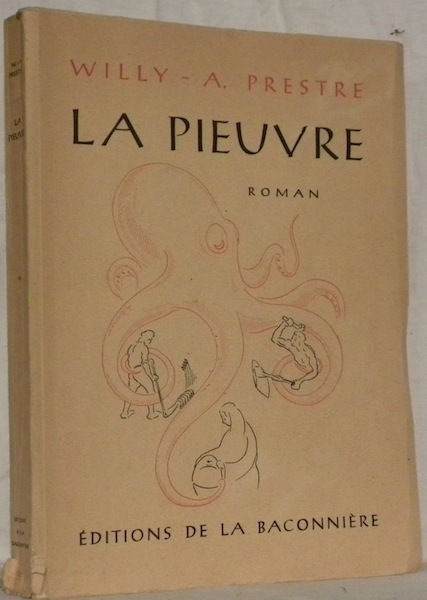 La Pieuvre. Roman.
