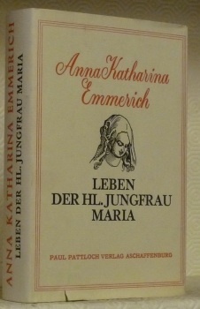 Leben der Hl. Jundfrau Maria. Aufgeschrieben von Clemens Brentano.