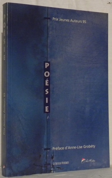 Poésie. Jeunes auteurs 95. Poèmes primés, remarqués et sélectionnés. Préface …