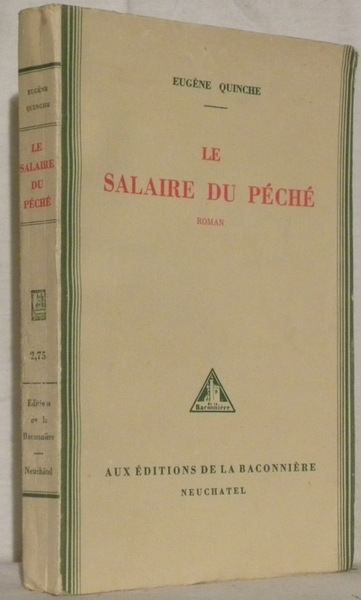 Le salaire du péché. Roman.