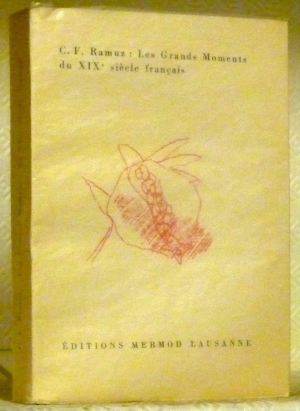 Les grands moments du XIXe siècle français.