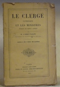 Le Clergé catholique et les Ministres pendant les pestes à …