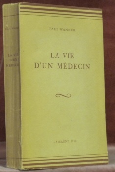 La vie d’un médecin.