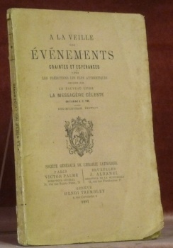 A la veille des événements. Craintes et espérances d’après les …