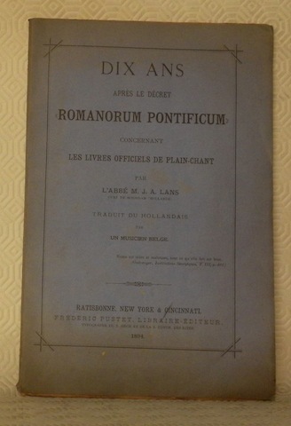 Dix ans après le décret “romanorum pontificum” concernant les livres …