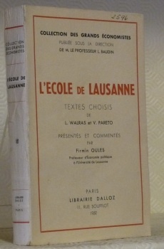 L’Ecole de Lausanne. Textes choisis de L. Walras et V. …