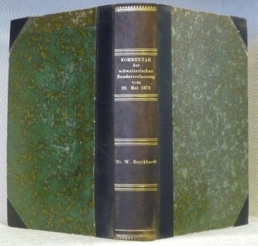 Kommentar der schweizerischen Bundesverfassung vom 29. Mai 1874. Zweite, vollständig …