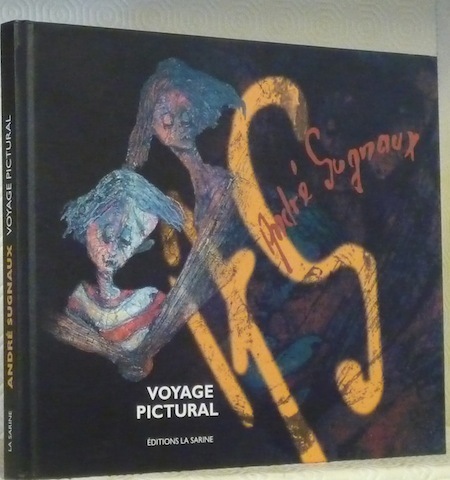 André Sugnaux voyage pictural.