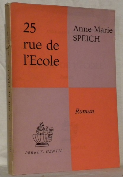 25, rue de l’école. Roman.