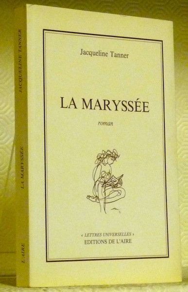 La Maryssée. Roman.
