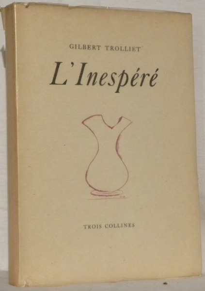 L’Inespéré.