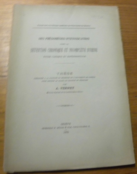 Des phénomènes d’intoxication dans la rétention chronique et incomplète d’urine. …