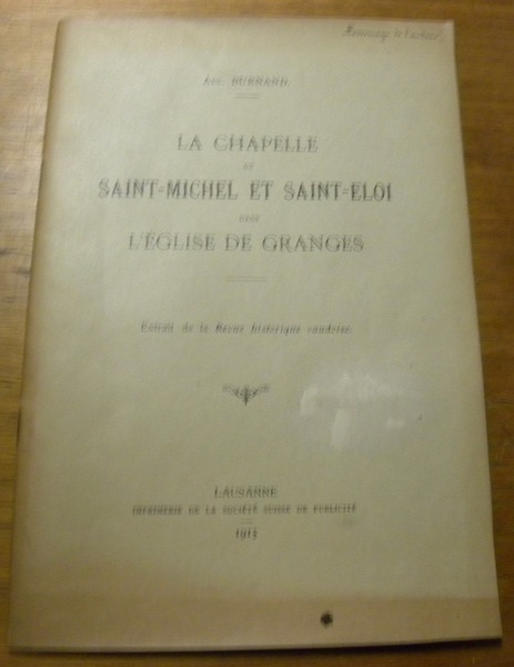 La Chapelle de Saint-Michel et Saint-Eloi dans l’Eglise de Granges …