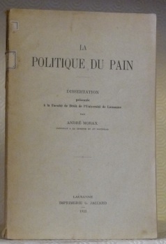 La politique du pain. Dissertation.