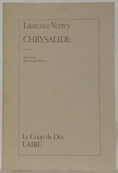 Chrysalide. Poèmes.