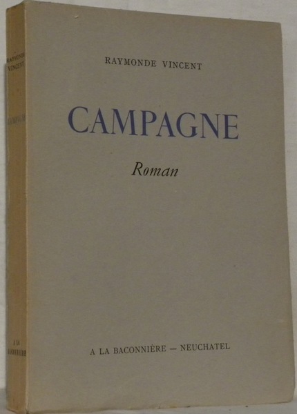 Campagne. Roman.